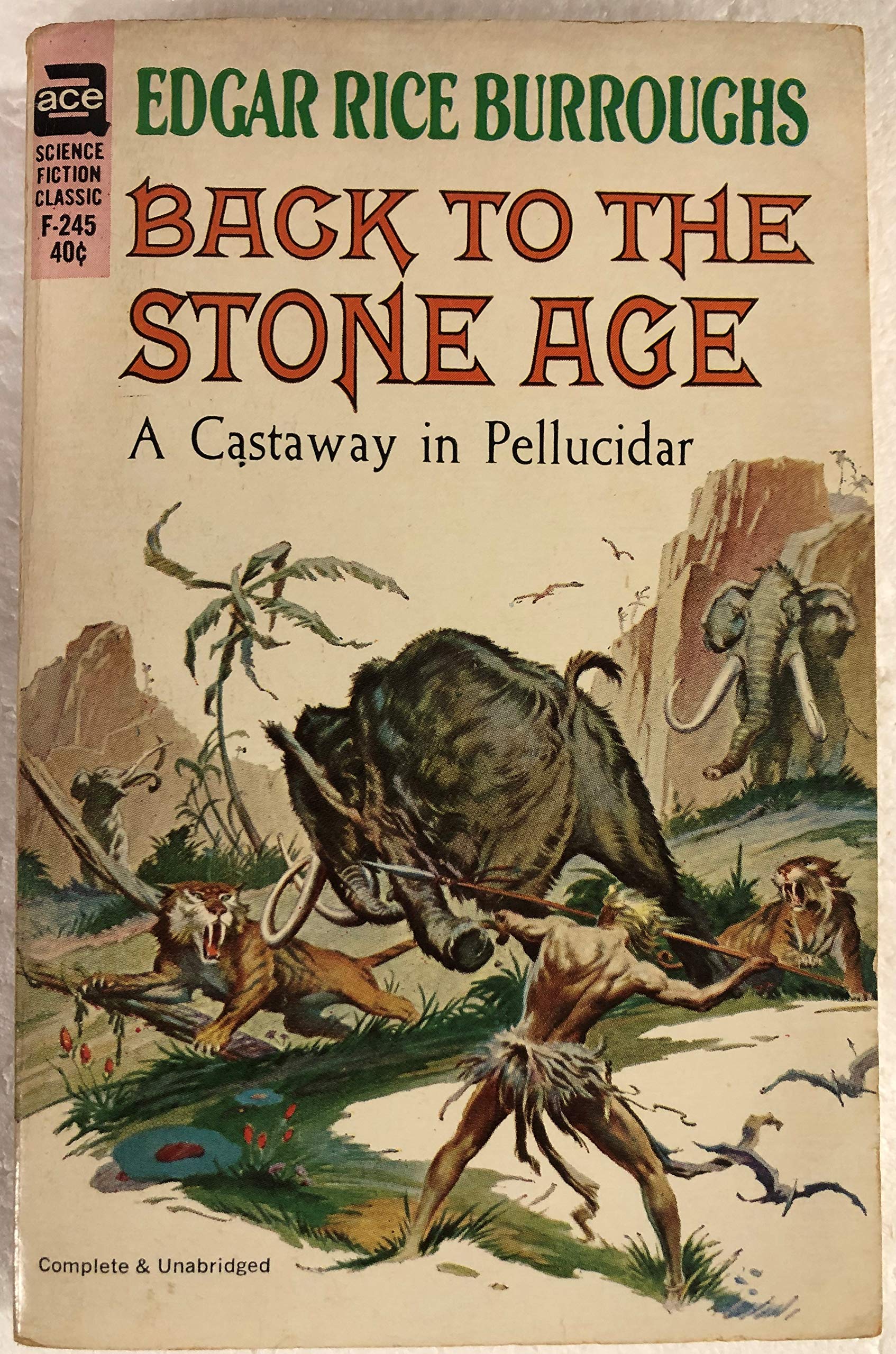 Back To The Stone Age: F-245 : A Castaway In Pellucidar