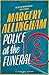 Police at the Funeral by Margery Allingham (2007-03-01)