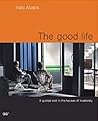 The Good Life: A ...