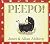 Peepo! [Board book]