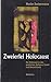 Zweierlei Holocaust by Moshe Zuckermann