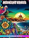 Midnight Brazil Coloring Book: Martial Art Coloring Pages For Teens, Adults To Have Fun And Relax | Ideal Gift For Special Occasions Midnight Brazil Coloring Book: Martial Art Coloring Pages For Teens, Adults To Have Fun And Relax | Ideal Gift For Special Occasions