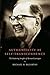 Authenticity as Self-Transcendence: The Enduring Insights of Bernard Lonergan by Michael H. McCarthy (2015-11-11)