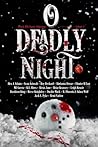 O Deadly Night: Volume 2: A Dark MM Charity Anthology