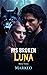 His Broken Luna - Book Three by Isabel Conrad