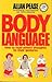BODY LANGUAGE: How to Read Others' Thoughts By Their Gestures