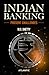 Indian Banking: Present Cha...
