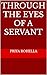 Through the Eyes of a Servant