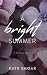 A Bright Summer (The Seasons, #1)