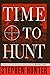 Time to Hunt