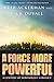 A Force More Powerful: A Century of Non-Violent Conflict 1St edition by Ackerman, Peter, DuVall, Jack (2000) Paperback