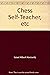 Chess Self-Teacher Eight Lessons With Quizzes and Reviews (Everyday Handbooks)