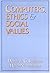 Computers, Ethics and Social Values: 1st (First) Edition