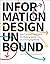 Information Design Unbound by Sheila Pontis