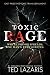 TOXIC RAGE: "Where poison s...