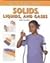 Solids, Liquids, and Gases (Science Experiments)