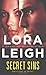Secret Sins (The Callahans) by Leigh, Lora (November 27, 2012) Mass Market Paperback