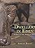 Dwellers in Eden by Adrian Bailey
