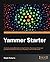 Yammer Starter by Ralph Roberts (2012) Paperback
