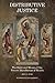 Distributive Justice: The Right and Wrong of Our Present Distribution of Wealth by John A. Ryan (2015-07-28)