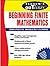 Schaum's Outline of Beginning Finite Mathematics (Schaum's Outline Series) 1st edition by Lipschutz, Seymour, Schiller, John, Srinivasan, R. Alu (2004) Paperback