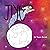 Little Jiyu and her Lunar Adventures by Dr. Tinam Borah