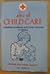 ABC of Child Care including Accidents and Minor Ailments in I... by R.D. Graham