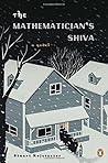 The Mathematician's Shiva: A Novel by Stuart Rojstaczer(2014-09-02)