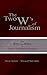 [(The Two W's of Journalism by Davis Merritt