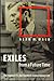 Alan M. Wald 1st edit/1 print Exiles from Future Time The Forging of the 2002 [Paperback] Wald, Alan M. [Paperback] Wald, Alan M.