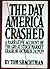 Day America Crashed