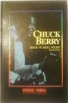 Chuck Berry: Rock 'N' Roll Music (Rock & Roll Reference Series)