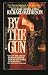 By the Gun by Richard Matheson By the Gun by Richard Matheson