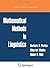 Mathematical Methods in Linguistics (Studies in Linguistics and Philosophy) 1st edition by Partee, Barbara B.H.; Meulen, A.G. ter; Wall, R. published by Springer Paperback