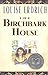 The Birchbark House