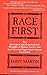 [(Race First: Ideological and Organizational Struggles of Marcus Garvey and the Universal Negro Improvement Association)] [Author: Tony Martin] published on (July, 1990)