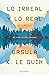 Lo Irreal y lo Real: Relatos seleccionados, volumen 1 (Lo irreal y lo lo real #1)