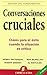 Conversaciones cruciales (Spanish Edition) [Paperback]