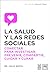 La salud y las redes sociales by Julio Mayol