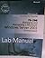 Microsoft Official Academic Course 70-290 Managing and Maintaining a Microsoft Windows Server 2003 Environment Lab Manual