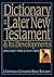 Dictionary of the later New Testament and its developments (Compendium of Contemporary Biblical Scholarship) by Ralph P. Martin and Peter H. Davids (Editors) published by IVP (1998)