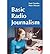 [(Basic Radio Journalism )] [Author: Paul Chantler] [Aug-2003]
