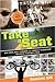 Take a Seat 1st (first) edition Text Only by Dominic Gill