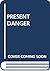 Present Danger
