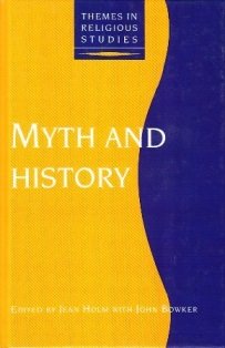 Myth and History (Themes in Religious Studies Series)