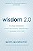 Wisdom 2.0: The New Movement Toward Purposeful Engagement in Business and in Life Paperback February 5, 2013
