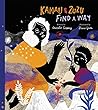 Kamau and ZuZu Find a Way by Aracelis Girmay