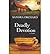 By Sandra Orchard - Deadly Devotion (Port Aster Secrets) (Large Print Edition) (2013-08-16) [Library Binding]