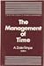 Management of Time (Art and Science of Business Management)
