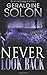 By Geraldine Solon Never Look Back [Paperback]